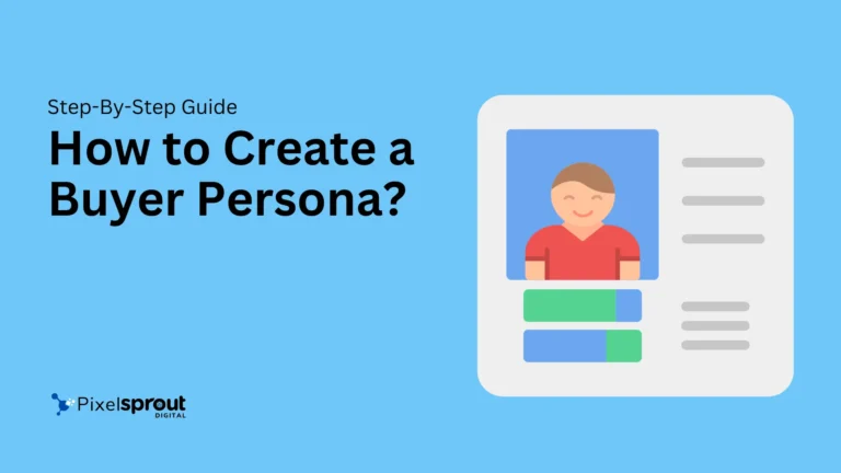 How to Create a Buyer Persona